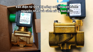 Van điện từ ODE bị nóng coil khi vận hành: nguyên nhân và cách xử lý ban đầu