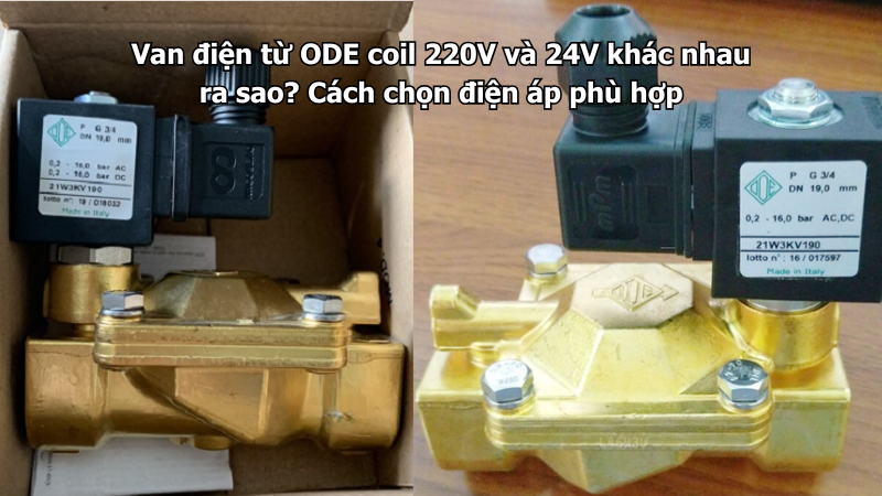 Van điện từ ODE coil 220V và 24V khác nhau ra sao? Cách chọn điện áp phù hợp