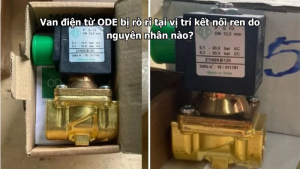 Van điện từ ODE bị rò rỉ tại vị trí kết nối ren do nguyên nhân nào?