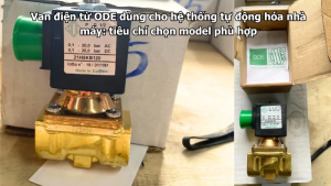 Van điện từ ODE dùng cho hệ thống tự động hóa nhà máy: tiêu chí chọn model phù hợp