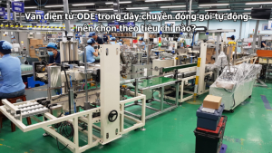 Van điện từ ODE trong dây chuyền đóng gói tự động nên chọn theo tiêu chí nào?