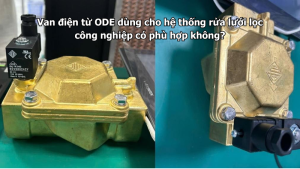 Van điện từ ODE dùng cho hệ thống rửa lưới lọc công nghiệp có phù hợp không?